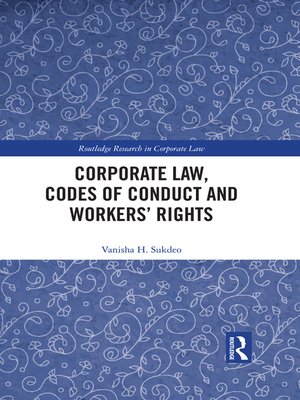 cover image of Corporate Law, Codes of Conduct and Workers' Rights